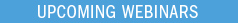 Upcoming Webinars