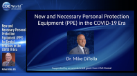 New and Necessary Personal Protection Equipment (PPE) for Dental Practices in the COVID 19 Era Webinar Thumbnail